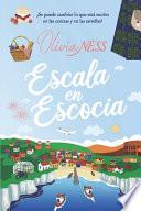 Escala en Escocia. Un viaje inesperado II.