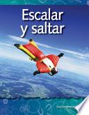 Escalar y saltar (Climbing and Diving) (Spanish Version)
