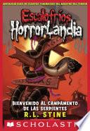 Escalofríos HorrorLandia #9: Bienvenido al campamento de las serpientes (Goosebumps HorrorLand #9: Welcome to Camp Slither)