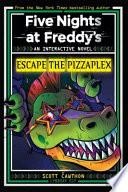 Escape the Pizzaplex