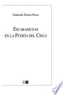 Escaramuzas en la puerta del cielo