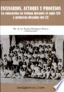 Escenarios, actores y procesos