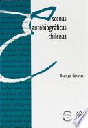 Escenas autobiográficas chilenas