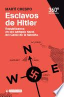 Esclavos de Hitler