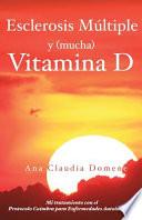 Esclerosis Múltiple y (mucha) Vitamina D