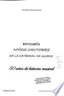 Escolanía Niños Cantores de la Catedral de Guadix