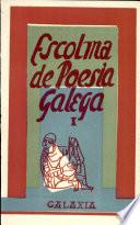 Escolma de Poesia Galega 1