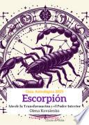 Escorpión: Año de la Transformación y el Poder Interior