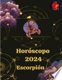 Escorpión Horóscopo 2024