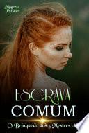 Escrava Comum