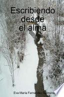 Escribiendo desde el alma