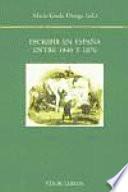 Escribir en España entre 1840 y 1876