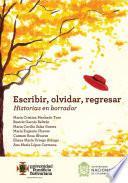 Escribir, olvidar, regresar