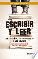 Escribir y Leer con Los niños, Los Adolescentes y Los Jóvenes