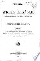 Escritores del siglo XVI. 2 : Obras del maestro Fray Luis de León