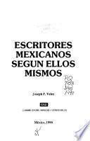 Escritores mexicanos según ellos mismos