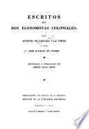 Escritos de dos economistas coloniales: don Antonio de Narváez y la Torre, y don José Ignacio de Pombo