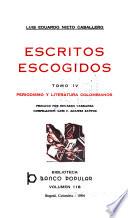 Escritos escogidos: Periodismo y literatura colombianos