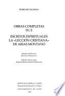 Escritos espirituales. pt. 2. La Lección Cristiana de Arias Montano