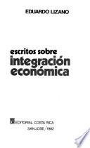 Escritos sobre integración económica