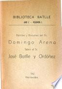 Escritos y discursos del Dr. Domingo Arena sobre el Sr. José Batlle y Ordóñez