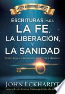 Escrituras para la fe, la liberación y la sanidad / Scriptures for Faith, Deliverance and Healing