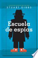 Escuela de espías (Spy School)