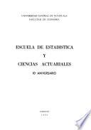 Escuela de Estadística y Ciencias Actuariales