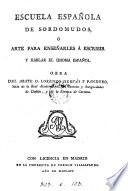 Escuela española de sordomudos, ó arte para enseñarles á escribir y hablar el idioma español