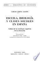 Escuela, ideología y clases sociales en España