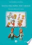 Escuela para padres, tíos y abuelos