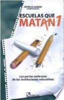 Escuelas Que Matan