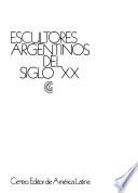 Escultores argentinos del siglo XX.