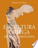 Escultura griega - Espíritu y principios