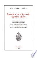 Esencia y paradigma del género chico