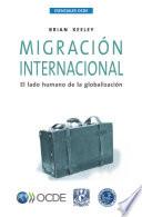 Esenciales OCDE Migración internacional El lado humano de la globalización