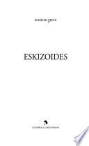 Eskizoides