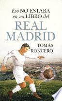 Eso no estaba en mi libro del Real Madrid