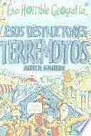 Esos destructores terremotos