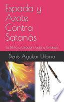 Espada y Azote Contra Satanás