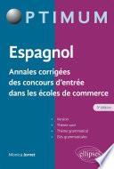 Espagnol - Annales corrigées des concours d’entrée dans les écoles de commerce