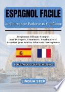Espagnol Facile : 30 Jours pour Parler avec Confiance