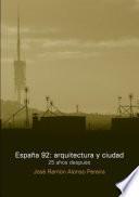 España 92: Arquitectura y Ciudad