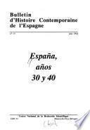 Espanã, años 30 y 40