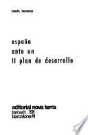 España ante un II Plan de desarrollo