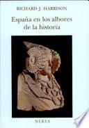 España en Los Albores de la Historia