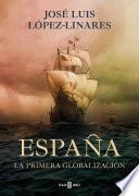 España. La primera globalización