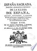 España sagrada, theatro geographico-historico de la Iglesia de España
