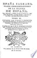 España sagrada. Theatro geographico-histórico de la Iglesia de España ...