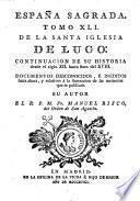 Espana Sagrada. Theatro geographico-historico de la iglesia de Espana. Origen, divisiones, y limites de todas sus provincias. Antiguedad, traslaciones, y estado antiguo y presente de sus sillas en todos los dominios de Espana, y Portugal. Con varias dissertaciones criticas, para ilustrar la historia eclesiastica de Espana. ... su autor el P.M. Fr. Henrique Florez, del orden de San Augustin ... tomo 1.[-51!